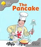Oxford Reading Tree: Stage 1: First Words: the Pancake (Oxford Reading Tree)