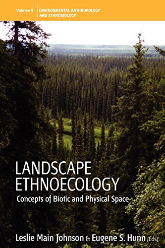 Landscape Ethnoecology: Concepts of Biotic and Physical Space (Environmental Anthropology and Ethnobiology)の表紙