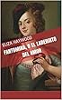 FANTOMINA, O EL LABERINTO DEL AMOR: Historia secreta de un romance entre dos personas de clase (Spanish Edition)