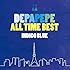 DEPAPEPE ALL TIME BEST~INDIGO BLUE~(初回限定盤)