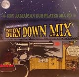 Burn Down Mix