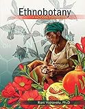 Ethnobotany: A Modern Perspective