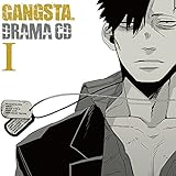 ドラマCD「GANGSTA.」I
