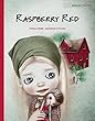 Raspberry Red (History for Children Book 2) (English Edition)