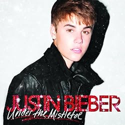 Mistletoe / Justin Bieber