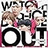 WATCH OUT(初回限定盤A)