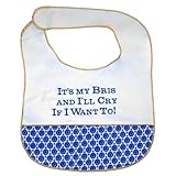 It's My Bris And Ill Cry If I Want to! - Jewish Baby Bib by Super Gifts