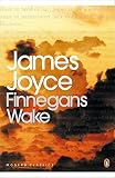 Modern Classics Finnegans Wake (Penguin Modern Classics) Modern Classics Finnegans Wake (Penguin Modern Classics)