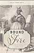 Bound to the Fire: How Virginia's Enslaved Cooks Helped Invent American Cuisine