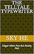 The Telltale Typewriter: Edgar Allen Poe But Really Not (Things For School Book 1) (English Edition)