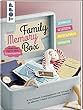 Family Memory Box: Gestalte einen Platz fuer deinen Erinnerungsschatz: Sammeln, Gestalten, Aufbewahren, Erinnern. Extra Printables: Erinnerungskarten zum Eintragen von Wuenschen, Traeumen und besonderen Momenten als Download.