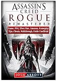 Assassins Creed Rogue Remastered Game, Ps4, Xbox One, Amazon, Gameplay, Tips, Cheats, Walkthrough, Guide Unofficial