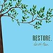Restore
