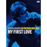 ON THE ROAD 2005-2007 “My First Love”(通常盤) [DVD]