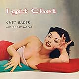 I Get Chet -Bonus Tr-
