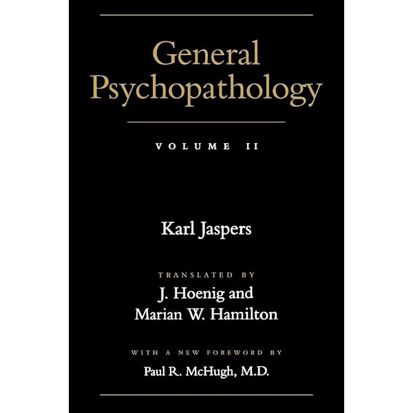 General Psychopathology: VOLUME 1 : Jaspers, Prof Karl: Amazon.com