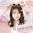 東京パフォーマンスドール「SUPER DUPER(上西星来盤)」