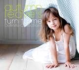 turn to me - autumn leave's