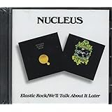 ELASTIC ROCK / WE'LL TALK ABOUT IT LATER
