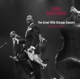 The Great 1956 Chicago Concert: Complete Edition