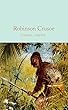 Robinson Crusoe (Macmillan Collector's Library Book 129) (English Edition)