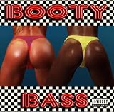 Booty Bass 1