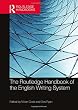 The Routledge Handbook of the English Writing System (Routledge Handbooks in Linguistics)