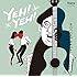モッチェ永井「Yeh! Yeh!」