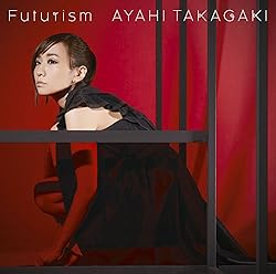高垣彩陽 Futurism 歌詞ナビ