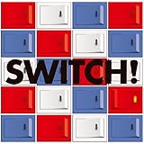 スイッチ!