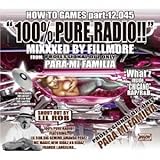100% Pure Radio!!:Mixxxed by FILLMORE