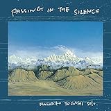 Passing In The Silence