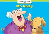 Mr. Noisy (Learn to Read)