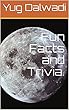Fun Facts and Trivia. (English Edition)