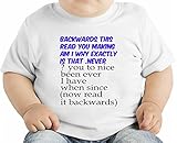 Backwards This Slogan オーガニックベビーTシャツ 12 - 18 Months
