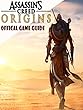 ASSASSIN'S CREED ORIGINS GUIDE & GAME WALKTHROUGH, TIPS, TRICKS, AND MORE! (English Edition)