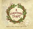 A Christmas Tarot: Ghosts of Past, Present, and Future