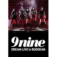 9nine DREAM LIVE in BUDOKAN [DVD]