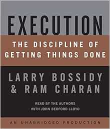  Execution The Discipline Of Getting Things Done Bossidy Larry Charan Ram Bossidy Larry Charan Ram Lloyd John Bedford Operations Research