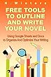 Free Tools To Outline And Write Your Novel: Using Google Sheets And Docs To Organize And Optimize Your Writing (English Edition)