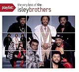 Playlist: the Very Best of Isley Brothers