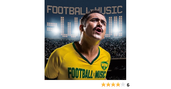 Amazon フットボール ミュージック Wow オムニバス サッカー ミュージック Amazon フットボール ミュージック Wow オムニバス サッカー ミュージック
