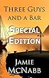 THREE GUYS AND A BAR, SPECIAL EDITION (THE THREE GUYS Book 2) (English Edition)