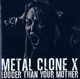 LOUDER THAN YOUR MOTHER