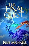The Final Quest: A Fantasy LitRPG GameLit Novel (Bloodfeast Book 3) (English Edition)
