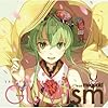 EXIT TUNES PRESENTS GUMism from Megpoid（Vocaloid）(ジャケットイラストレーター 左) 【数量限定オリジナルストラップ付き】