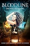 Bloodline: Das Herz des Feindes (German Edition)