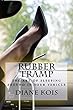 Rubber Tramp - The Art of Sleeping Around in your Vehicle (English Edition)