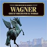 ワルキューレの騎行~ワーグナー名曲集