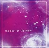 The Best of "ASTARIA" [初回限定盤]